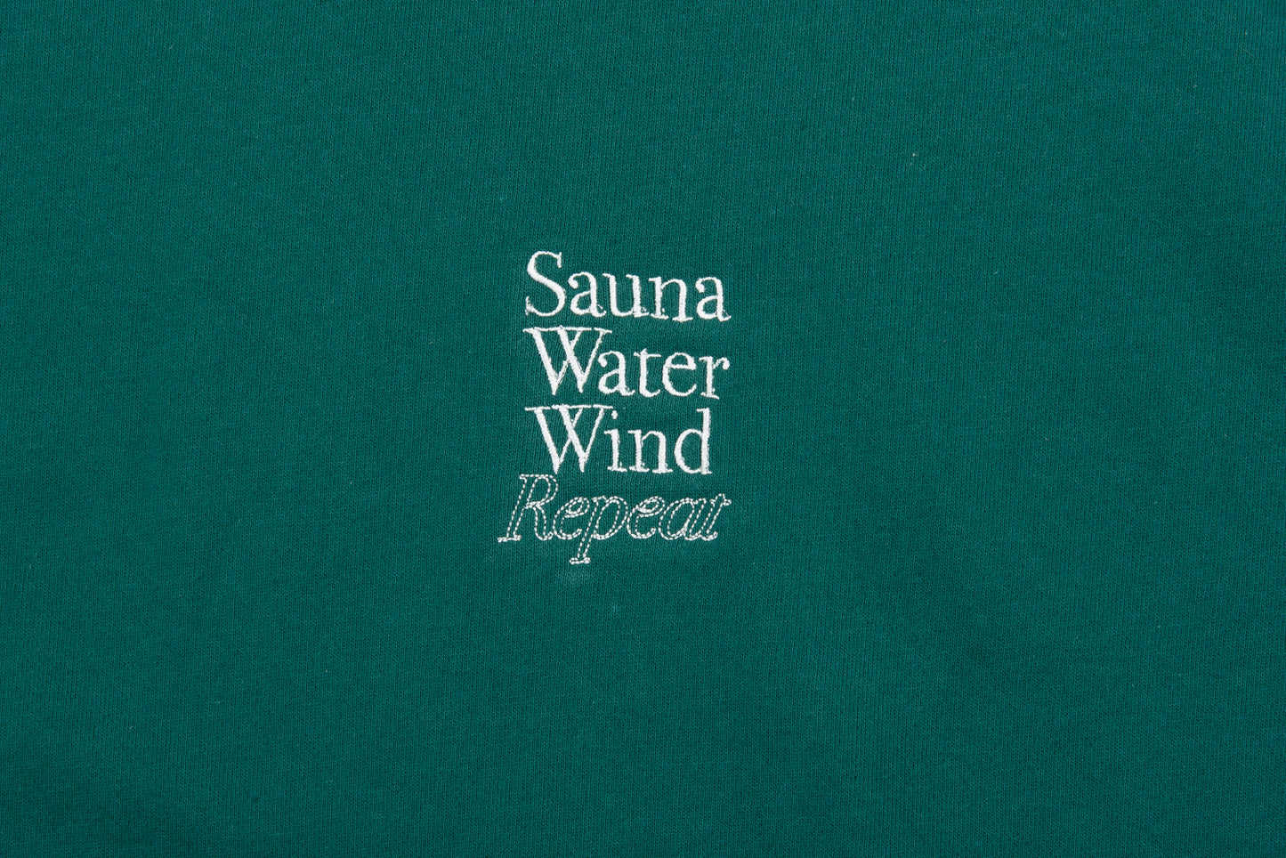 “SAUNA WATER WIND REPEAT”Crewneck Sweatshirts - Deep Green