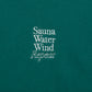 “SAUNA WATER WIND REPEAT”Crewneck Sweatshirts - Deep Green