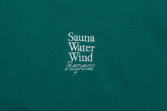 “SAUNA WATER WIND REPEAT”Crewneck Sweatshirts - Deep Green